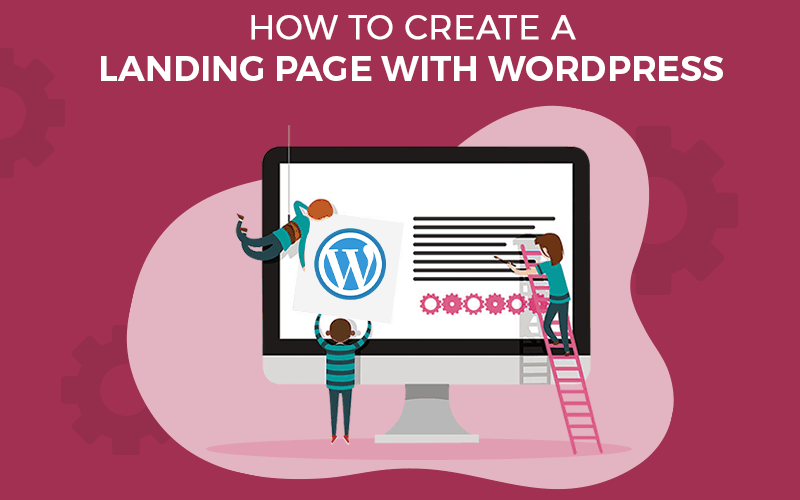 How to Create a Landing Page with WordPress (Step-by-Step)