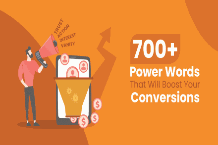 700+ Power Words That Will Boost Your Conversions